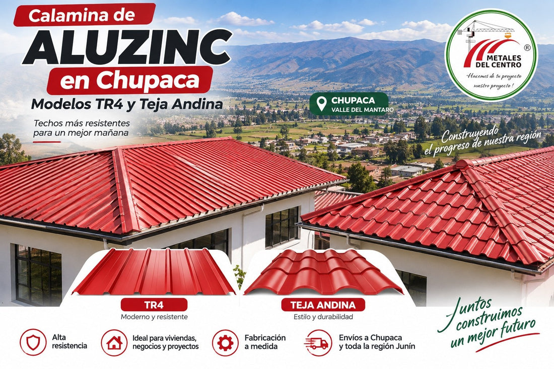 Calamina de Aluzinc en Chupaca: Modelos TR4 y Teja Andina