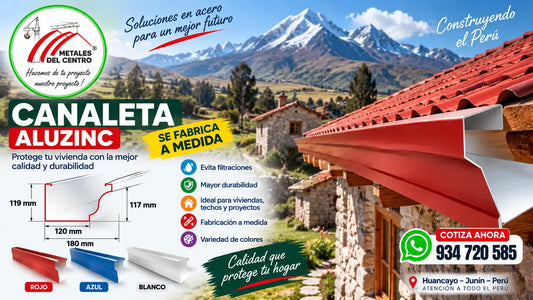 Canaleta de Aluzinc a Medida: Drenaje Resistente en la Sierra
