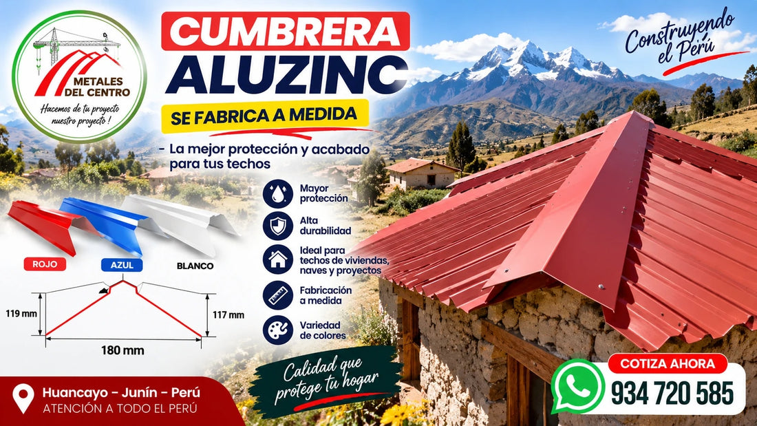 Cumbrera de Aluzinc: Especificaciones e Instalación en Techos