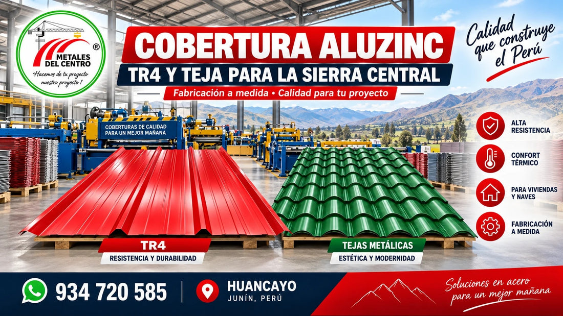Cobertura Aluzinc: Especificaciones TR4 y Teja para la Sierra